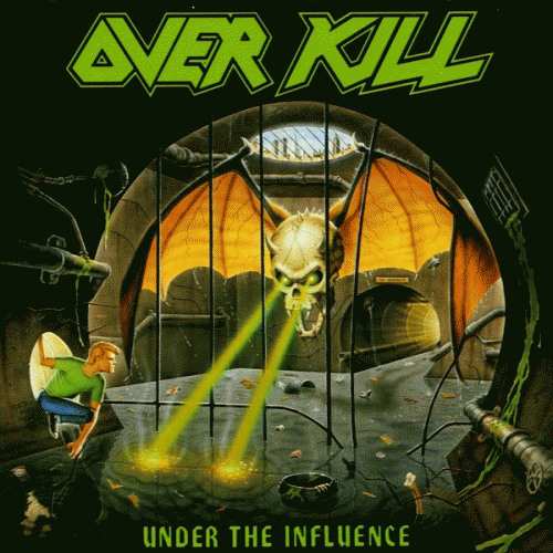 Overkill (USA) : Under the Influence